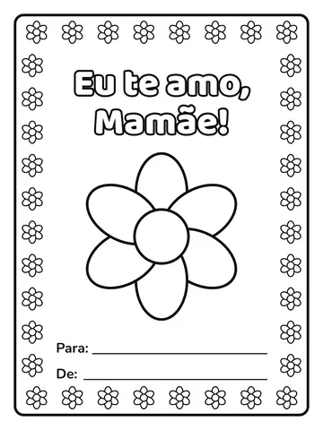 Cartão de Dia das Mães para colorir com a frase Eu te amo, Mamãe!