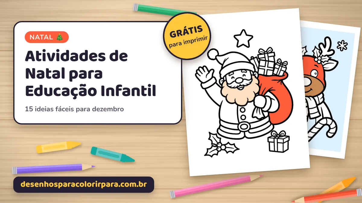 Atividades de Natal para Educação Infantil: 15 Ideias Fáceis